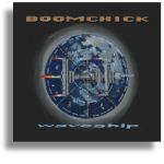 Boomchick Waveship